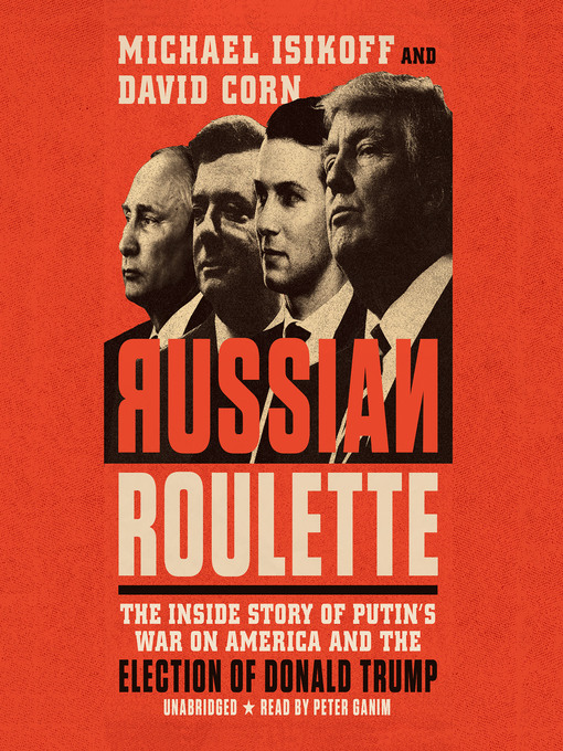 Title details for Russian Roulette by Michael Isikoff - Wait list